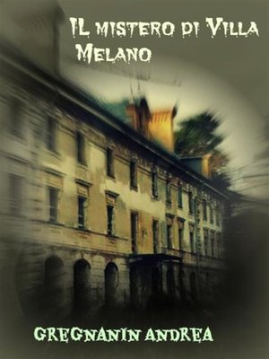 cover image of Il mistero di Villa Melano
